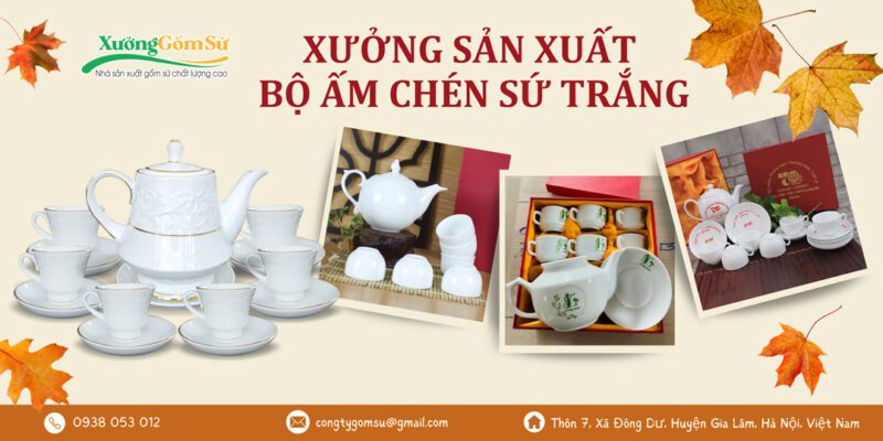 xưởng sản xuất bộ ấm chén